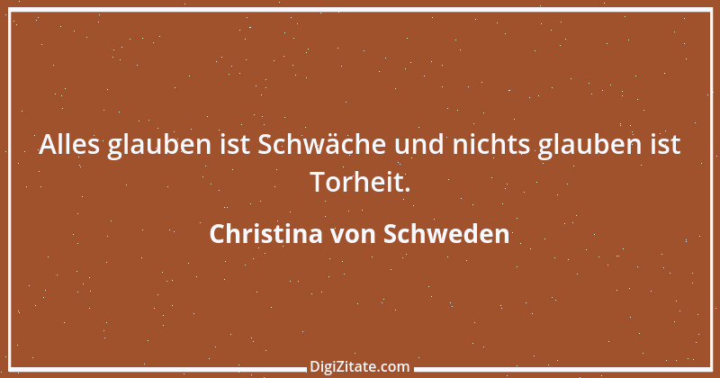 Zitat von Christina von Schweden 36