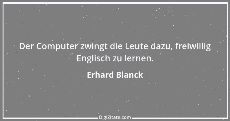 Zitat von Erhard Blanck 1859