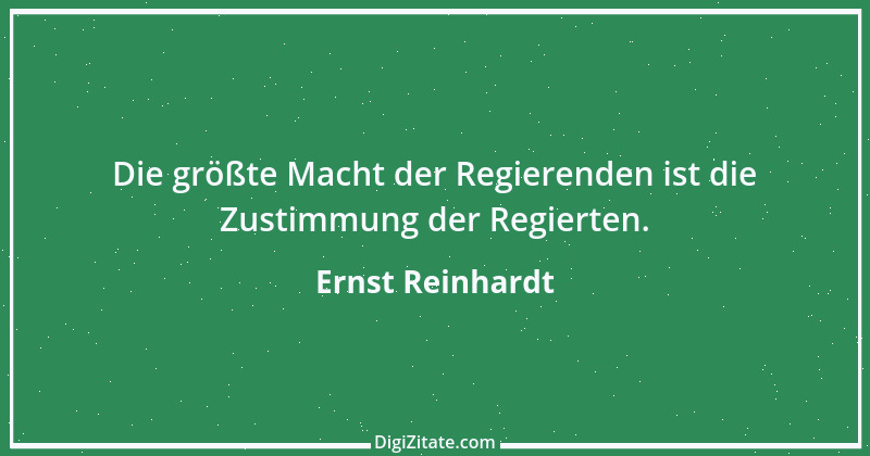 Zitat von Ernst Reinhardt 545