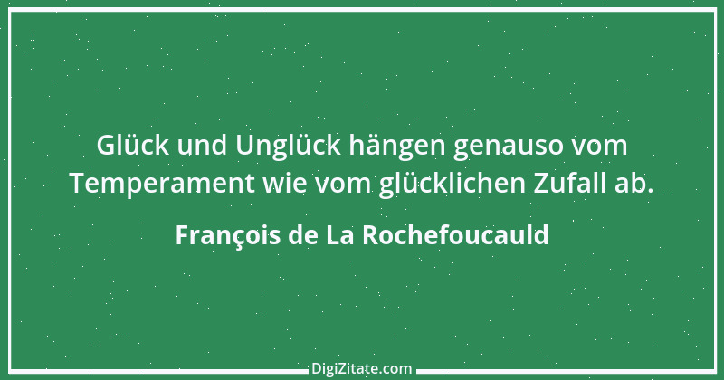 Zitat von François de La Rochefoucauld 217