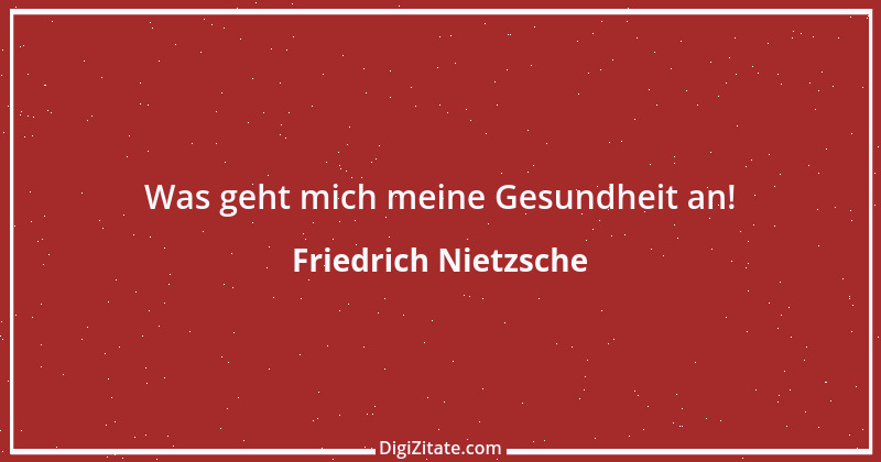 Zitat von Friedrich Nietzsche 1241