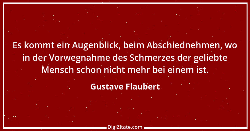 Zitat von Gustave Flaubert 147