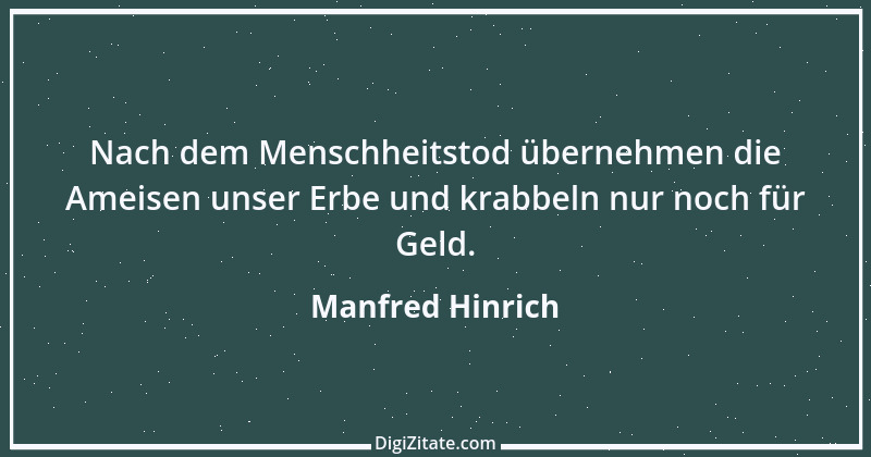 Zitat von Manfred Hinrich 3478