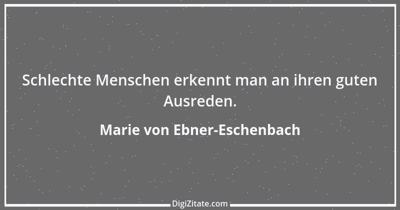 Zitat von Marie von Ebner-Eschenbach 272