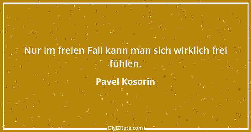 Zitat von Pavel Kosorin 687