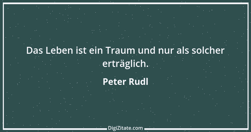 Zitat von Peter Rudl 1578