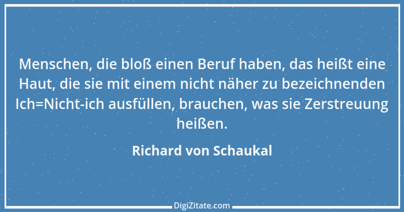 Zitat von Richard von Schaukal 51