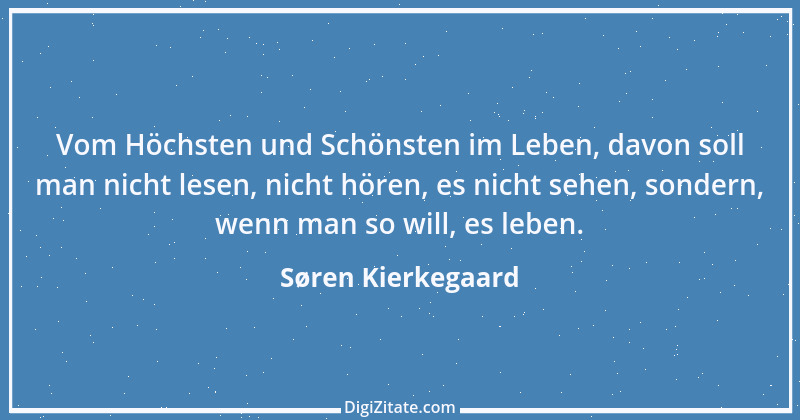 Zitat von Søren Kierkegaard 47