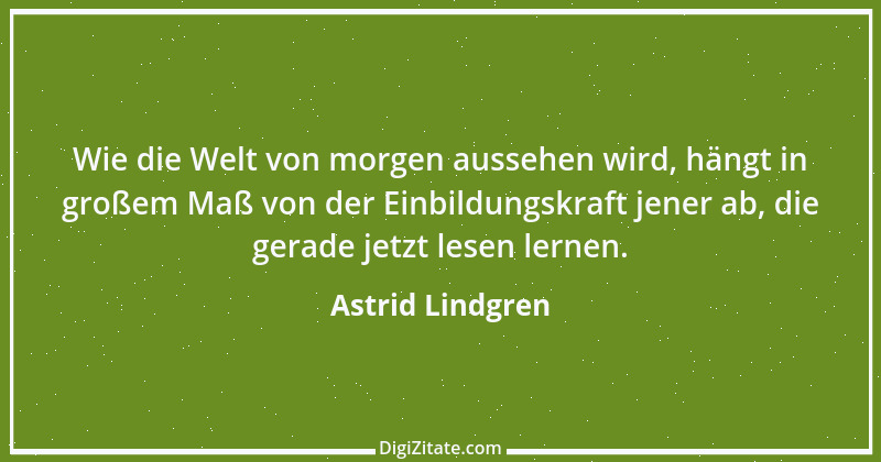 Zitat von Astrid Lindgren 27