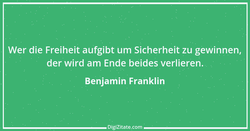 Zitat von Benjamin Franklin 161