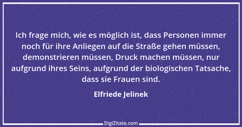 Zitat von Elfriede Jelinek 4