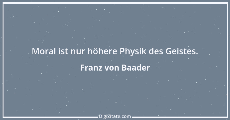 Zitat von Franz von Baader 9