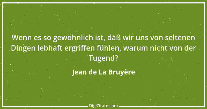 Zitat von Jean de La Bruyère 58