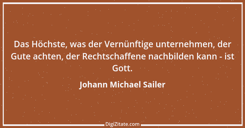 Zitat von Johann Michael Sailer 26