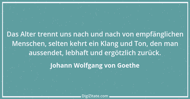 Zitat von Johann Wolfgang von Goethe 3305