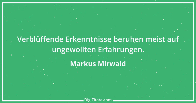 Zitat von Markus Mirwald 20