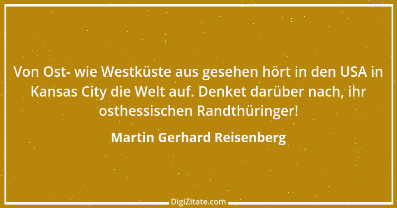 Zitat von Martin Gerhard Reisenberg 620