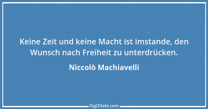 Zitat von Niccolò Machiavelli 165