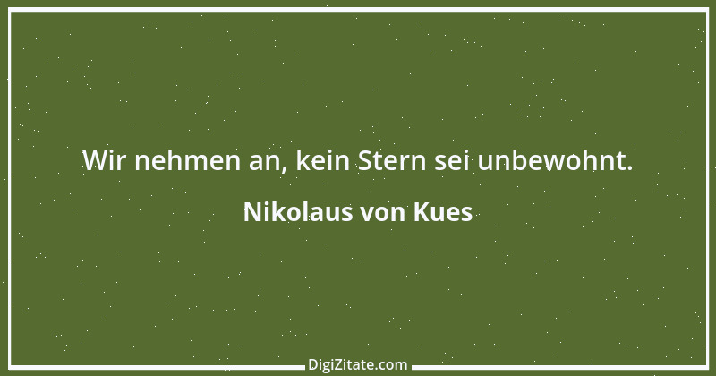 Zitat von Nikolaus von Kues 21