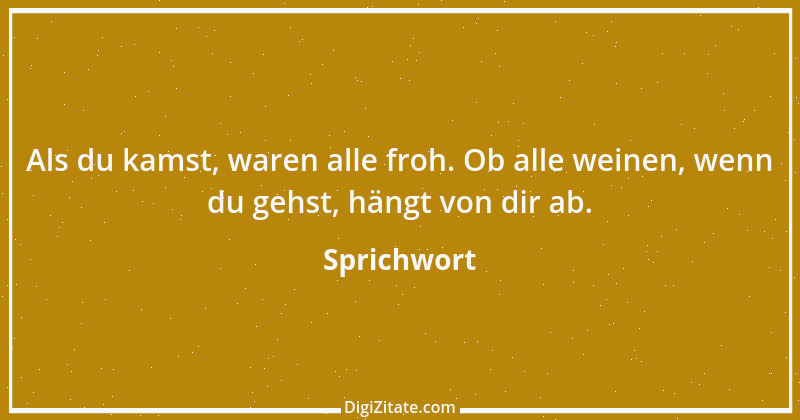 Zitat von Sprichwort 6297