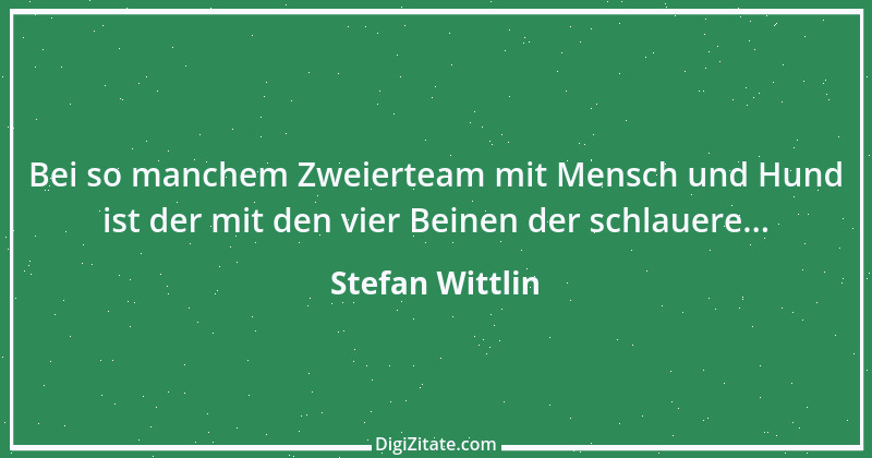 Zitat von Stefan Wittlin 14