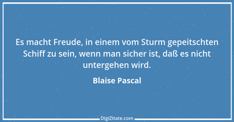 Zitat von Blaise Pascal 317