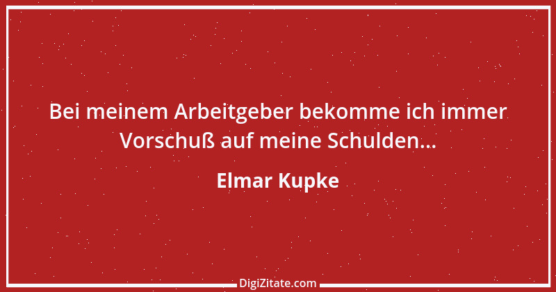 Zitat von Elmar Kupke 1114