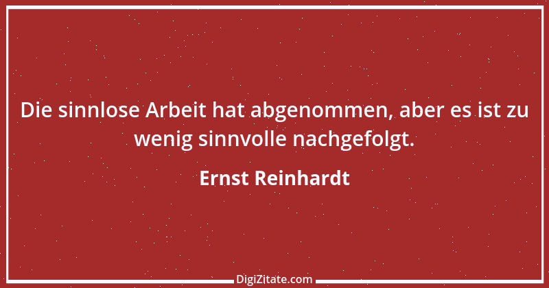 Zitat von Ernst Reinhardt 25