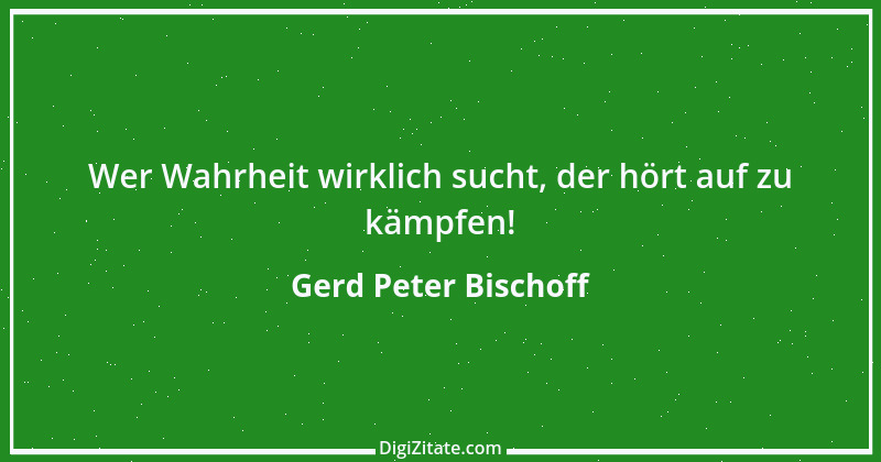 Zitat von Gerd Peter Bischoff 17