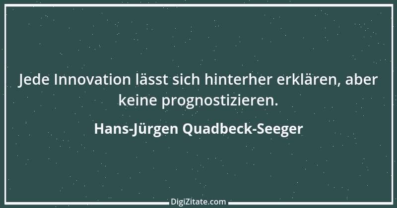 Zitat von Hans-Jürgen Quadbeck-Seeger 412