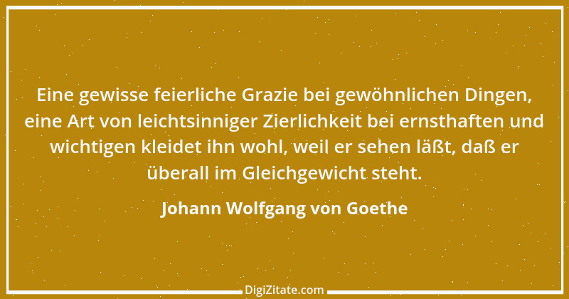 Zitat von Johann Wolfgang von Goethe 784