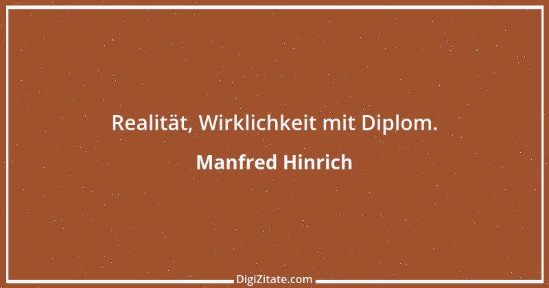 Zitat von Manfred Hinrich 2958