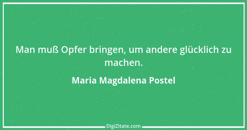 Zitat von Maria Magdalena Postel 1