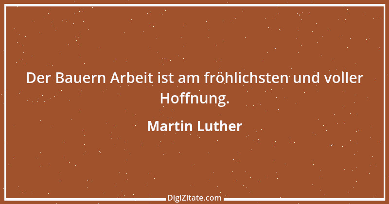 Zitat von Martin Luther 472