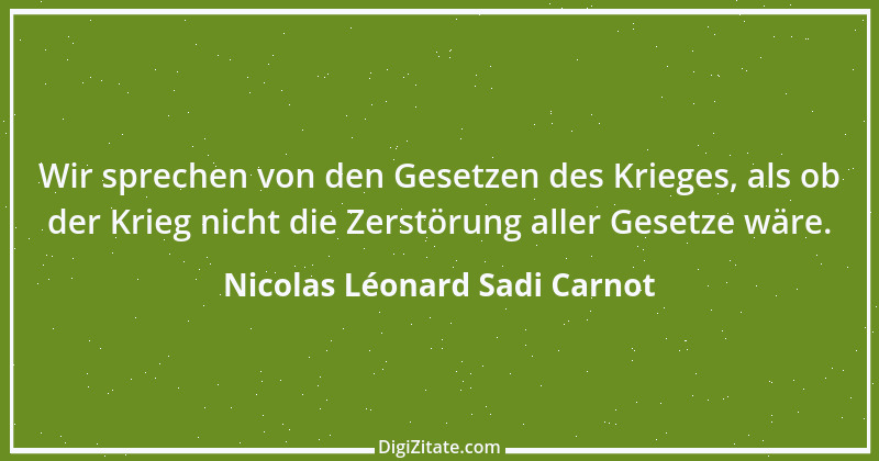 Zitat von Nicolas Léonard Sadi Carnot 3