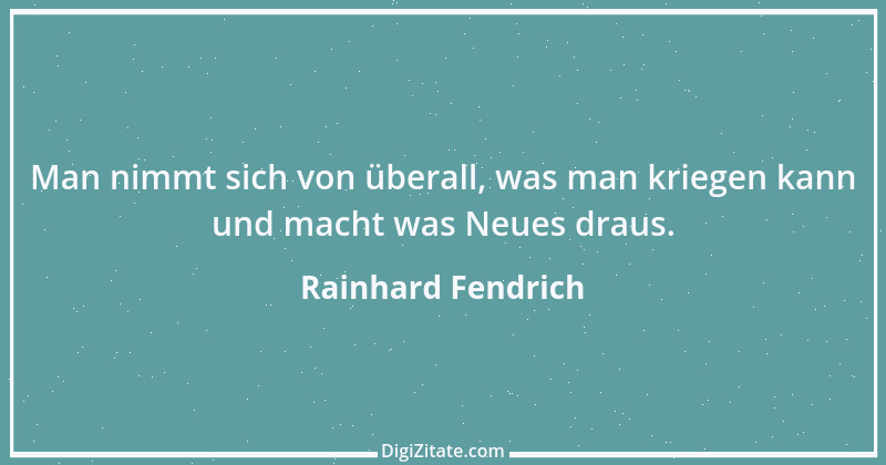 Zitat von Rainhard Fendrich 8