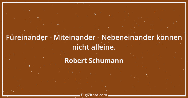 Zitat von Robert Schumann 10