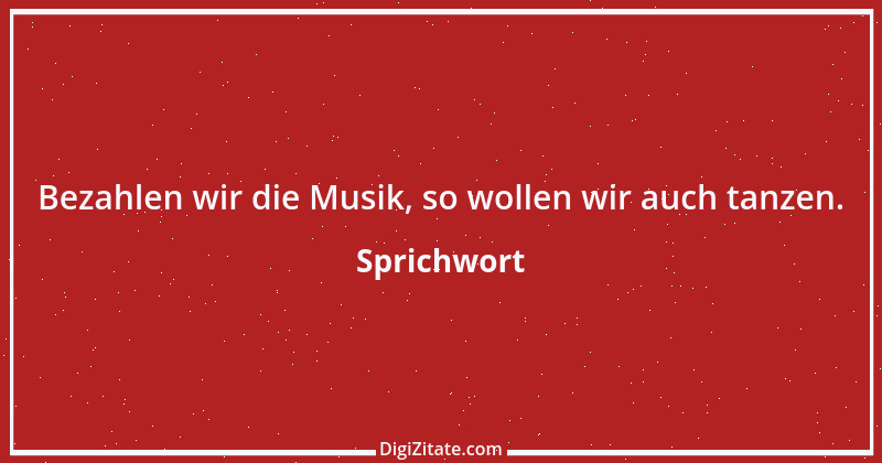 Zitat von Sprichwort 9776