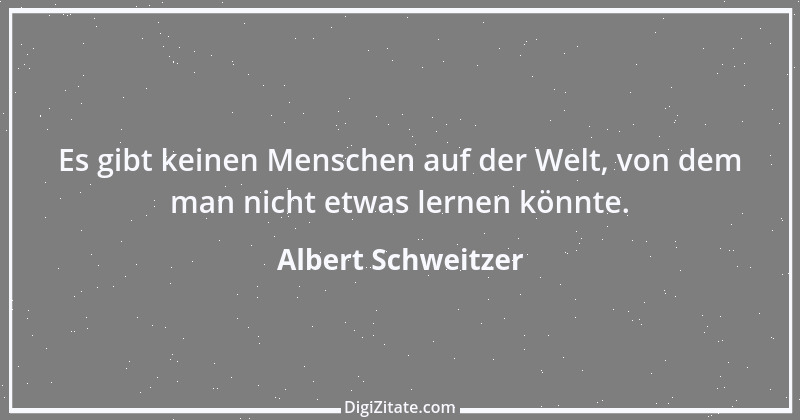 Zitat von Albert Schweitzer 17