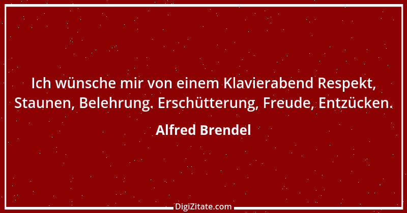 Zitat von Alfred Brendel 2