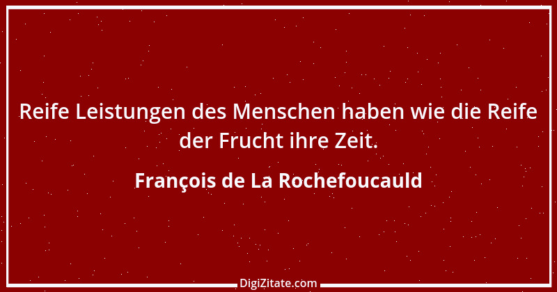 Zitat von François de La Rochefoucauld 219