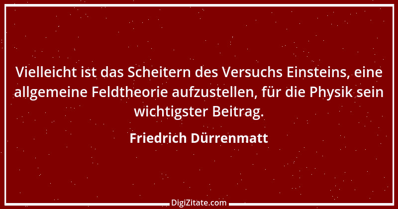 Zitat von Friedrich Dürrenmatt 69