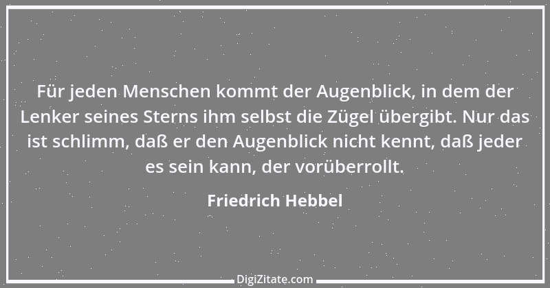 Zitat von Friedrich Hebbel 661