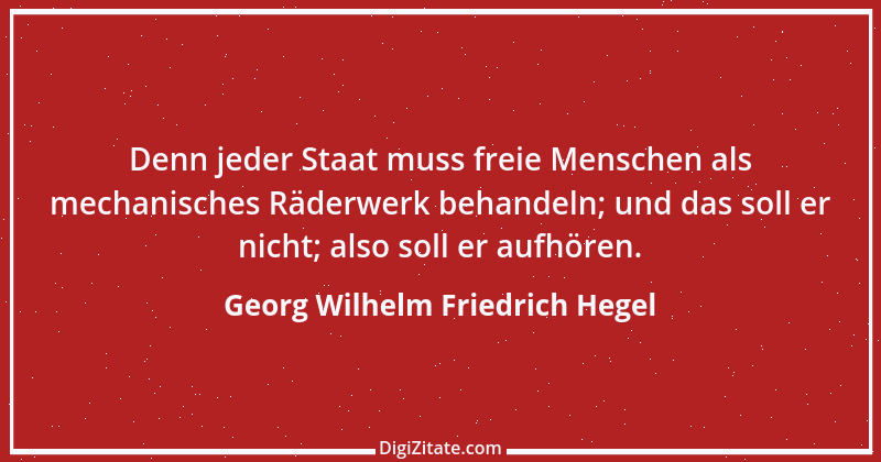 Zitat von Georg Wilhelm Friedrich Hegel 12