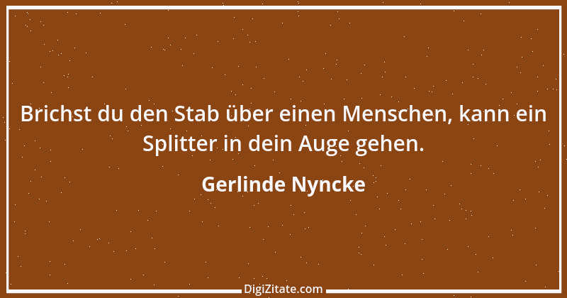 Zitat von Gerlinde Nyncke 24