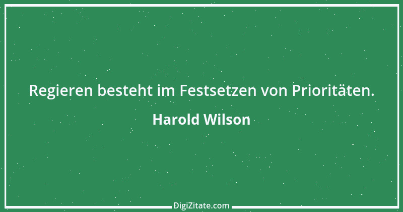 Zitat von Harold Wilson 7