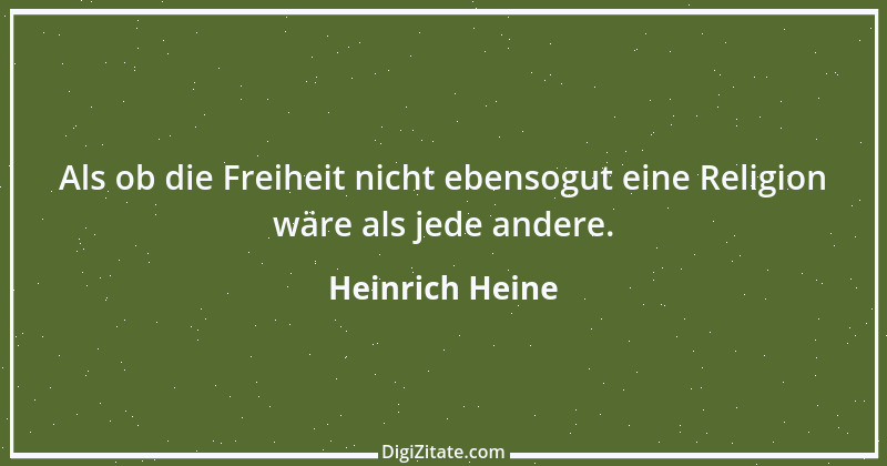 Zitat von Heinrich Heine 221