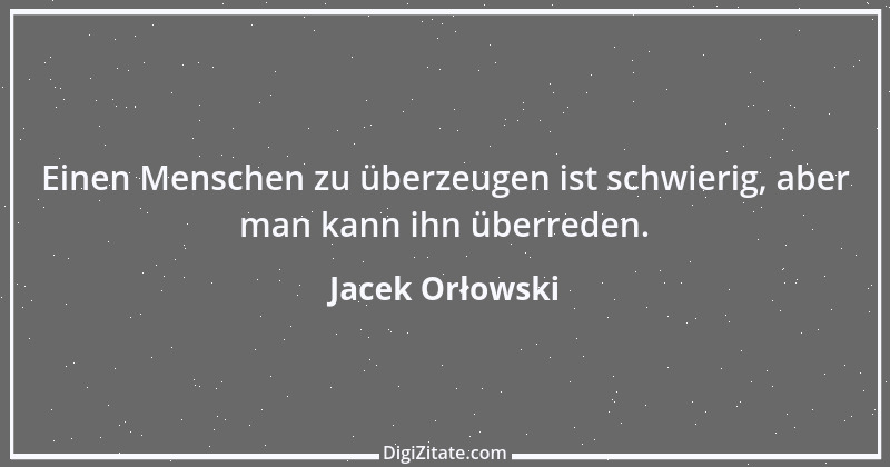 Zitat von Jacek Orłowski 41