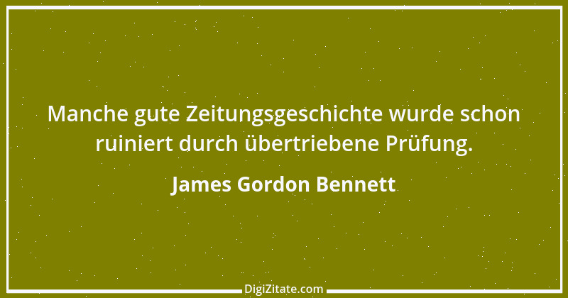 Zitat von James Gordon Bennett 2