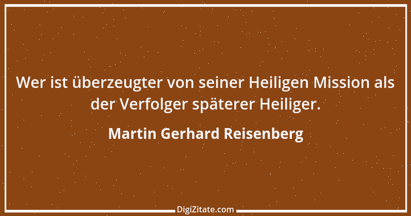 Zitat von Martin Gerhard Reisenberg 1621